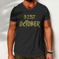 31 October Funny Halloween Quote V5 Men V-Neck Tshirt