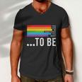 Dare To Be Yourself Lgbt Pride Month Men V-Neck Tshirt