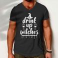 Drink Up Witches Halloween Quote V6 Men V-Neck Tshirt