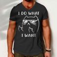 Funny Cat I Do What I Want With My Cat Funny Gift Men V-Neck Tshirt