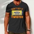 Funny Dont Get It Twisted Tea Meme Men V-Neck Tshirt