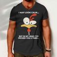 I May Look Calm But In My Head Ive Pecked You 3 Times Tshirt Men V-Neck Tshirt