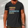 Pumpkin Spice And Reproductive Rights Gift Pro Choice Feminist Great Gift Men V-Neck Tshirt