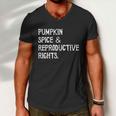 Pumpkin Spice Reproductive Rights Feminist Rights Gift V2 Men V-Neck Tshirt