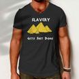 Slavery Gets Shit Done Men V-Neck Tshirt