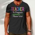 Teacher In Progress Please Wait Future Teacher Funny Men V-Neck Tshirt