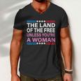 The Land Of The Free Unless Youre A Woman Funny Pro Choice Men V-Neck Tshirt