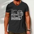 There’S Too Much Blood In My Alcohol System Men V-Neck Tshirt