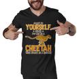 Always Be A Cheetah Tshirt Men V-Neck Tshirt