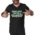 Drink Until You Are A Gallagher Funny St Patricks Day Men V-Neck Tshirt