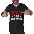Funny Jesus Is The Answer Christian Faith Men V-Neck Tshirt