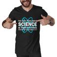 Good Thing About Science Is That Its True Tshirt Men V-Neck Tshirt