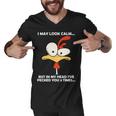 I May Look Calm But In My Head Ive Pecked You 3 Times Tshirt Men V-Neck Tshirt