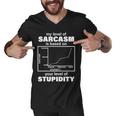 My Level Of Sarcasm Depends On Your Level Of Stupidity Tshirt Men V-Neck Tshirt