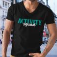 Activity Director Activity Assistant Activity Squad Cute Gift Men V-Neck Tshirt