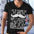 Ah Pardon Me My Good Sir I Believe I May Have Shat My Pantaloons Tshirt Men V-Neck Tshirt