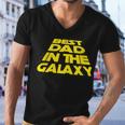 Best Dad In The Galaxy Fathers Day Tshirt Men V-Neck Tshirt