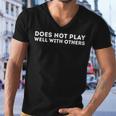 Does Not Play Well With Others Men V-Neck Tshirt