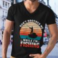 Dont Bother Me While Im Fishing Men V-Neck Tshirt