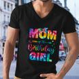 Funny Mom Of The Birthday Girl Mama Tie Dye Men V-Neck Tshirt