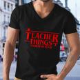 Funny Teacher Things For Black To School Men V-Neck Tshirt