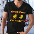 Guess What Chickenbutt Chicken Graphic Butt Tshirt Men V-Neck Tshirt