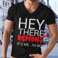 Hey There Demons Its Me Ya Bo Men V-Neck Tshirt