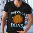 Hot Cross Buns Funny Trendy Hot Cross Buns Graphic Design Printed Casual Daily Basic V3 Men V-Neck Tshirt