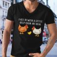 I Get By With A Little Help From My Hens Chicken Lovers Tshirt Men V-Neck Tshirt