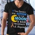 I Love Someone With Autism To The Moon & Back V2 Men V-Neck Tshirt