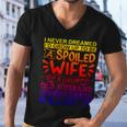 I Never Dreamed Id Grow Up To Be A Spoiled Wife Of A Grumpy Gift Men V-Neck Tshirt