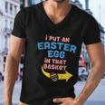 I Put Easter Egg In Basket Funny Pregnancy Announcement Dad Men V-Neck Tshirt