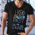 I Read Past My Bedtime - Book Lover Reader Reading Quote Men V-Neck Tshirt