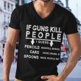 If Guns Kill People Funny 2Nd Amendment Gun Rights Tshirt Men V-Neck Tshirt