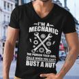 Im A Mechanic Girl Calls When You Cant Bust A Nut Tshirt Men V-Neck Tshirt