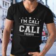 Im Cali Doing Cali Things Men V-Neck Tshirt