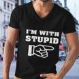 Im With Stupid Men V-Neck Tshirt