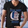 Its A Bad Day To Be A Beer Funny Drinking Beer Men V-Neck Tshirt