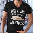 Just A Girl Who Loves Books Readers Men V-Neck Tshirt