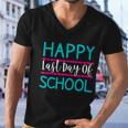 Last Days Of School Teacher Student Happy Last Day School Gift Men V-Neck Tshirt