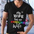 Lgbt Pride Gay Lesbian Support My Wife Has An Awesome Wife Men V-Neck Tshirt