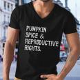 Pumpkin Spice Reproductive Rights Feminist Rights Gift V2 Men V-Neck Tshirt