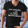 Real Women Ride Men With Harleys Tshirt Men V-Neck Tshirt