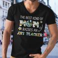 The Best Kind Of Mom Raises An Art Teacher Mothers DayMen V-Neck Tshirt