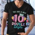 This Girl Is Now 10 Double Digits Gift Men V-Neck Tshirt