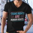 Trans Rights Are Human Rights Trans Pride Transgender Lgbt Gift Men V-Neck Tshirt