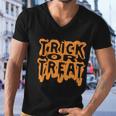 Trick Or Treat Funny Halloween Quote Men V-Neck Tshirt