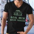 Trucker Trucker Real Drive Trucks Funny Vintage Truck Driver Men V-Neck Tshirt