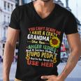 You Cant Scare Me I Have A Crazy Grandma Men V-Neck Tshirt