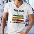 Tool Rules Dont Touch Garage Man Cave  Men V-Neck Tshirt